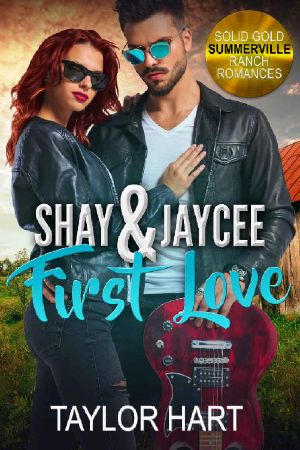 [Solid Gold Summerville Ranch 01] • Shay and Jaycee First Love